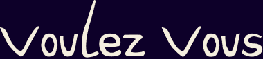 Voulez Vous